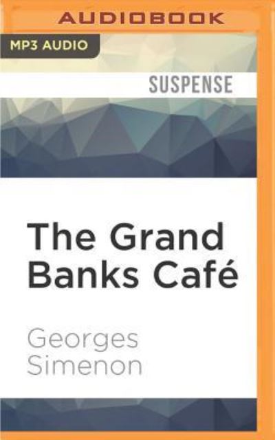 Cover for Georges Simenon · Grand Banks Café, The (MP3-CD) (2017)