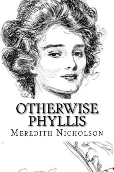 Cover for Meredith Nicholson · Otherwise Phyllis (Pocketbok) (2015)