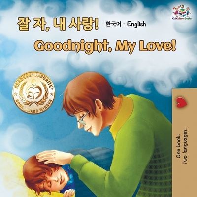 Goodnight, My Love! - Shelley Admont - Książki - KidKiddos Books Ltd. - 9781525914546 - 26 lipca 2019