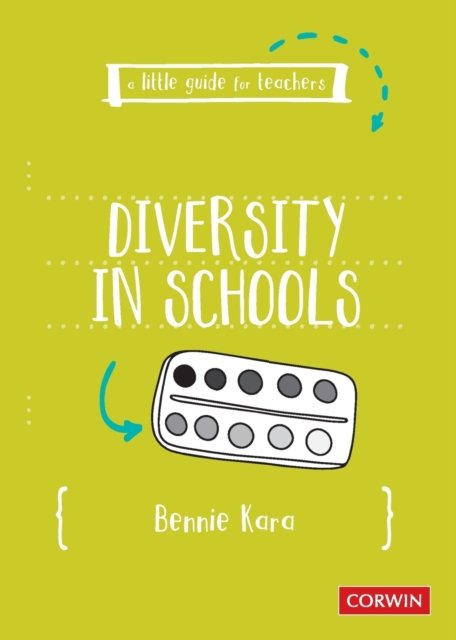 Cover for Bennie Kara · A Little Guide for Teachers: Diversity in Schools - A Little Guide for Teachers (Paperback Book) (2020)