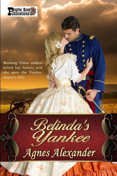 Cover for Agnes Alexander · Belinda's Yankee (Paperback Book) (2016)