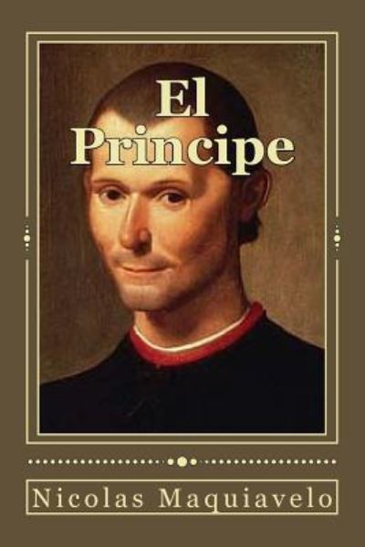 Cover for Nicolas Maquiavelo · El Principe (Taschenbuch) (2016)