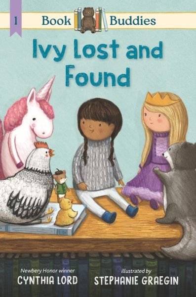 Cover for Cynthia Lord · Book Buddies: Ivy Lost and Found (Hardcover Book) (2021)