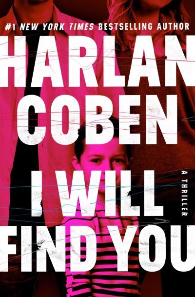 Cover for Harlan Coben · I Will Find You (Inbunden Bok) (2023)