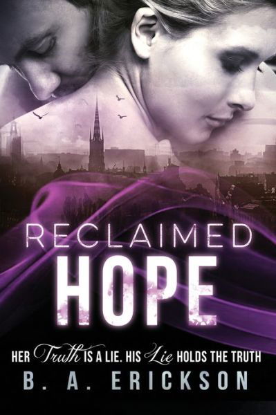 Cover for B a Erickson · Reclaimed Hope (Pocketbok) (2016)