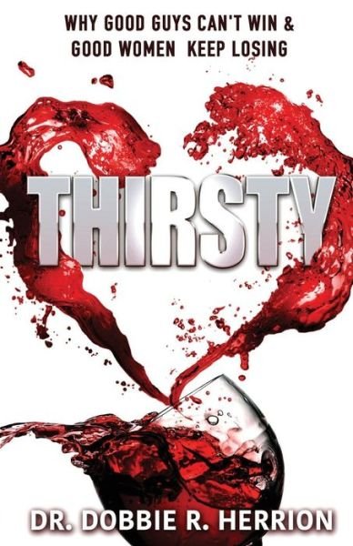 Cover for Dobbie R Herrion · Thirsty (Paperback Book) (2017)