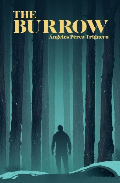 Cover for Angeles Perez Triguero · The Burrow (Paperback Book) (2017)