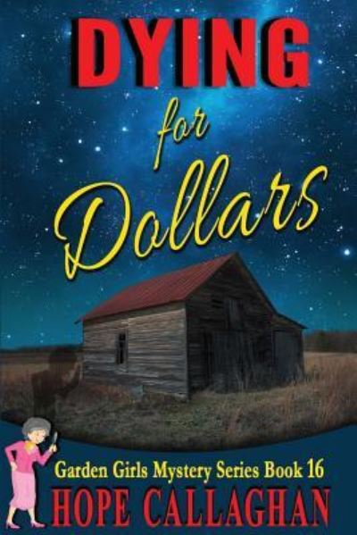 Cover for Hope Callaghan · Dying for Dollars (Paperback Book) (2017)