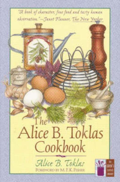 Cover for Alice B. Toklas · The Alice B.Toklas Cookbook (Paperback Book) [New edition] (1998)