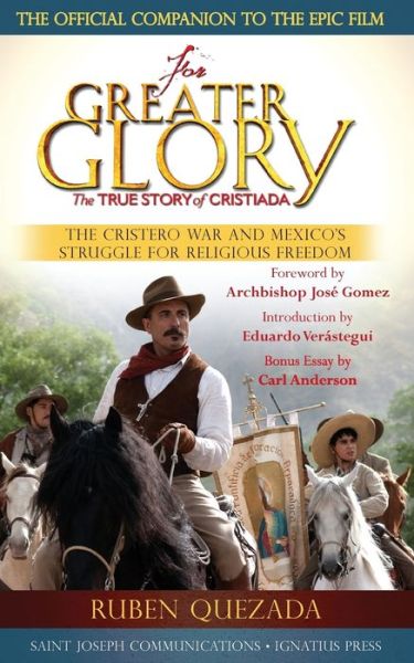 For Greater Glory -  - Books - Ignatius Press - 9781570589546 - February 28, 2023