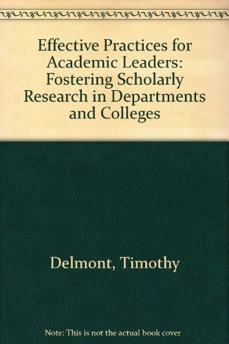 Cover for Jerry R. Thomas · Effective Practices for Academic Leaders: Fostering Scholarly Research in Departments and Colleges (Effective Practices for Academic Leaders Archive) (Paperback Book) (2006)