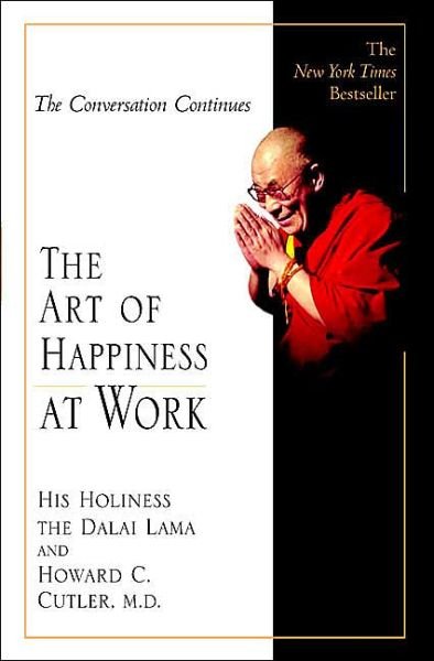 Cover for Howard C Cutler · The Art of Happiness at Work (Paperback Book) [Reprint edition] (2004)