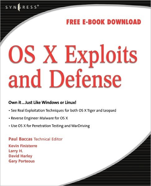Cover for Hurley, Chris (Senior Penetration Tester, Washington, DC, USA) · OS X Exploits and Defense: Own it...Just Like Windows or Linux! (Pocketbok) (2008)