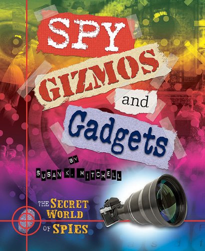 Cover for Susan K. Mitchell · Spy Gizmos and Gadgets (Secret World of Spies) (Paperback Book) (2012)