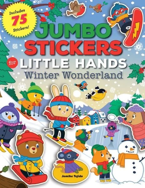 Cover for Jomike Tejido · Jumbo Stickers for Little Hands: Winter Wonderland: Includes 75 Stickers - Jumbo Stickers for Little Hands (Paperback Book) (2021)