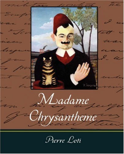 Cover for Pierre Loti · Madame Chrysantheme (Taschenbuch) (2007)