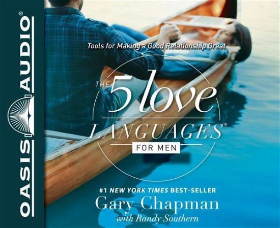 Cover for Gary Chapman · The 5 Love Languages for Men: Tools for Making a Good Relationship Great (Audiobook (CD)) [Unabridged edition] (2015)