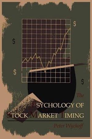 Cover for Peter Wyckoff · The Psychology of Stock Market Timing (Paperback Book) (2011)