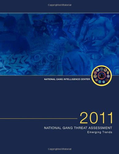 Cover for Federal Bureau of Investigation · 2011 National Gang Threat Assessment: Emerging Trends (Taschenbuch) (2012)