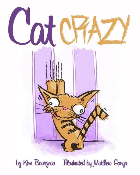 Cover for Kim Bourgeau · Cat Crazy (Paperback Book) (2015)