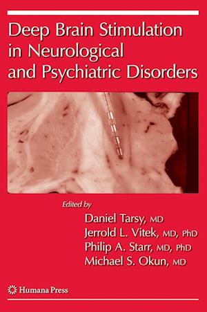 Cover for Daniel Tarsy · Deep Brain Stimulation in Neurological and Psychiatric Disorders - Current Clinical Neurology (Paperback Book) [Softcover reprint of hardcover 1st ed. 2008 edition] (2010)
