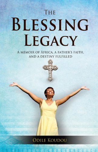 Cover for Odile Koudou · The Blessing Legacy (Paperback Book) (2012)