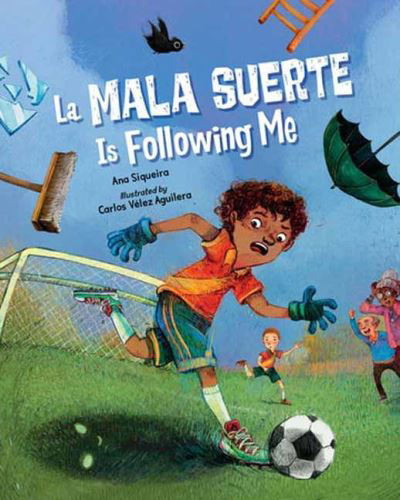 Cover for Ana Siqueira · La Mala Suerte Is Following Me (Hardcover Book) (2024)