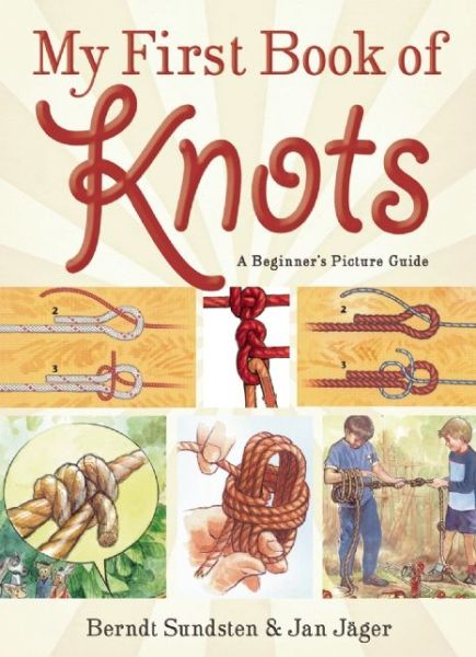 Cover for Jan Jäger · My First Book of Knots: a Beginner?s Picture Guide (Paperback Book) [Reprint edition] (2014)