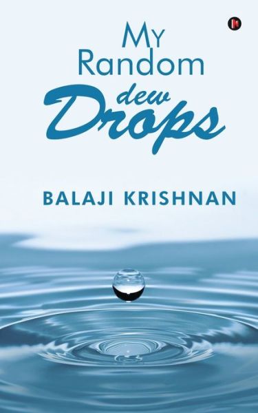 Cover for Balaji Krishnan · My Random Dew Drops (Paperback Book) (2020)