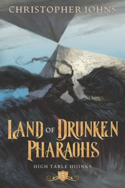 Cover for Christopher Johns · Land of Drunken Pharaohs (Taschenbuch) (2021)