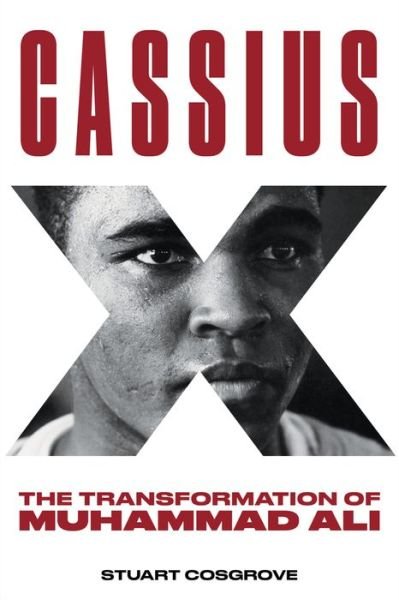 Cover for Stuart Cosgrove · Cassius X (Paperback Book) (2020)