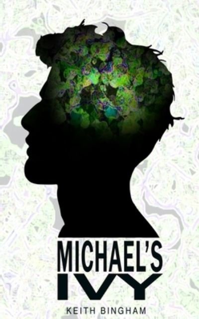 Cover for Keith Bingham · Michael's Ivy (Paperback Book) (2020)
