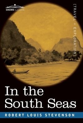 Cover for Robert Louis Stevenson · In the South Seas (Innbunden bok) (1901)