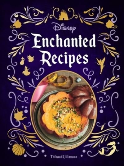 Cover for Insight Editions · Disney Enchanted Recipes Cookbook (Inbunden Bok) (2022)