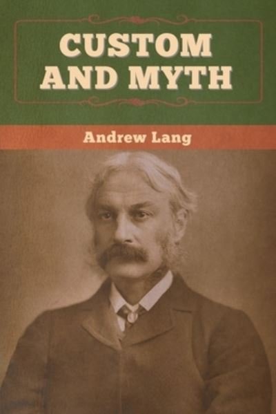Cover for Andrew Lang · Custom and Myth (Paperback Book) (2020)