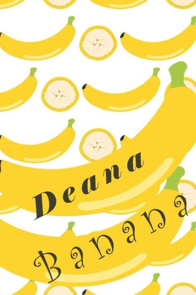 Cover for Gold Fruit Books · Deana Banana (Paperback Book) (2019)