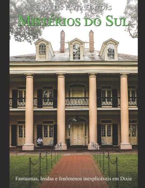 Cover for Charles River Editors · Misterios do Sul (Paperback Book) (2019)