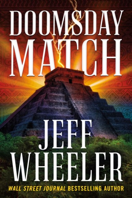 Cover for Jeff Wheeler · Doomsday Match - The Dresden Codex (Paperback Book) (2023)