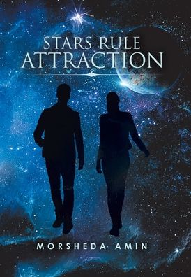 Cover for Morsheda Amin · Stars Rule Attraction (Hardcover Book) (2021)