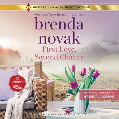 Cover for Brenda Novak · First Love, Second Chance (CD) (2021)