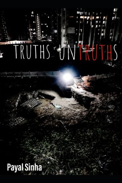 Cover for Payal Sinha · Truths Untruths (Paperback Book) (2019)