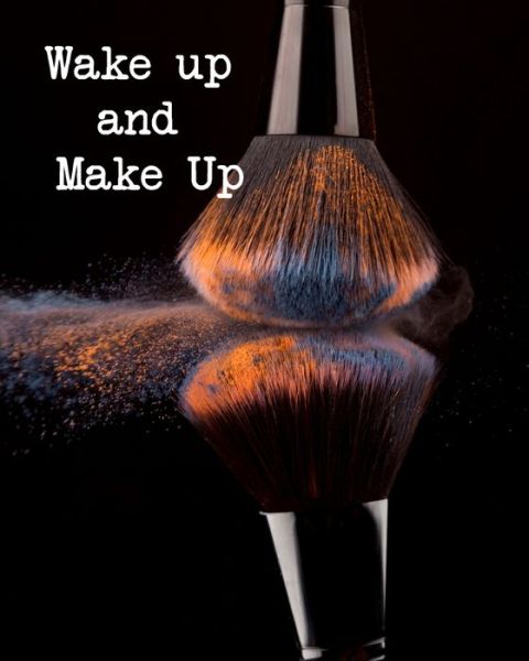 Cover for Lisa Dunn · Wake up and Make Up (Pocketbok) (2019)