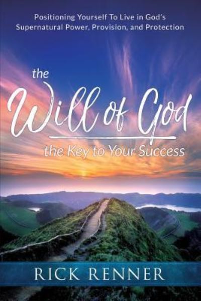 Cover for Rick Renner · Will of God, the Key to Your Success, The (Paperback Book) (2019)