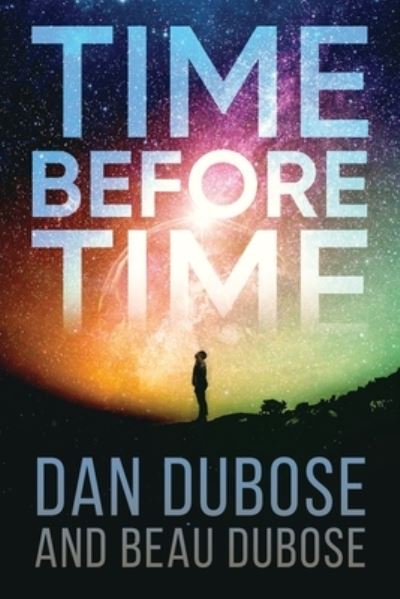 Cover for Dan DuBose · Time Before Time (Book) (2023)