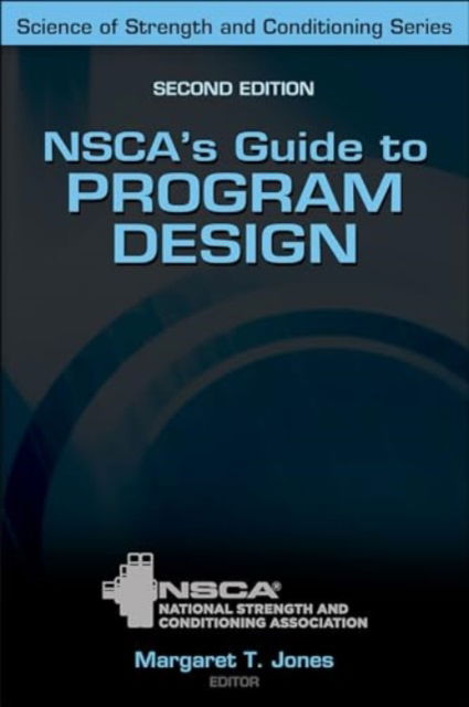NSCA's Guide to Program Design - Science of Strength and Conditioning - - Livros - Human Kinetics Publishers - 9781718220546 - 27 de novembro de 2024