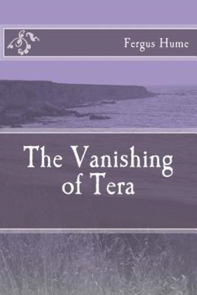 Cover for Fergus Hume · The Vanishing of Tera (Paperback Book) (2018)