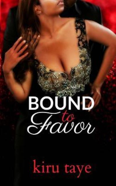 Cover for Kiru Taye · Bound to Favor (Paperback Book) (2018)