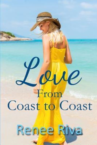 Cover for Renee Riva · Love from Coast-To-Coast (Paperback Book) (2018)