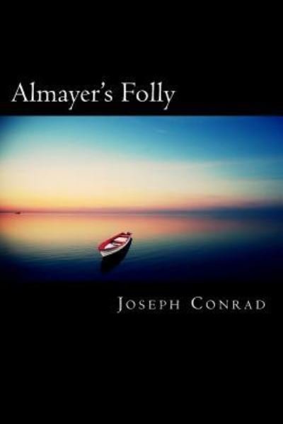 Cover for Joseph Conrad · Almayer's Folly (Taschenbuch) (2018)