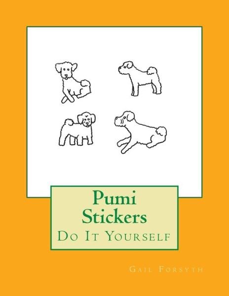 Cover for Gail Forsyth · Pumi Stickers (Paperback Bog) (2018)